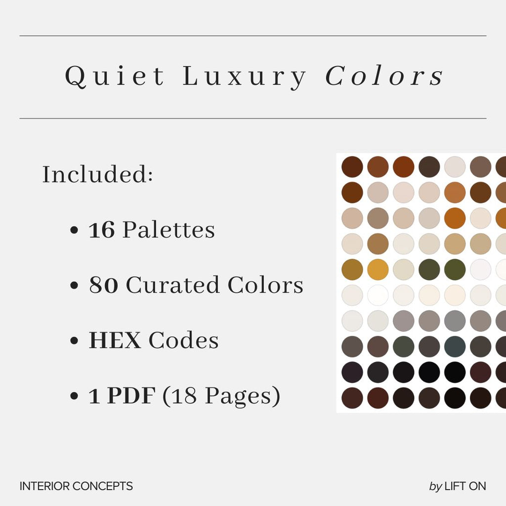 A digital listing graphic for a 'Quiet Luxury Colors' interior design palette pack. The graphic features a clean white background with black text detailing the contents: '16 Palettes', '80 Curated Colors', 'HEX Codes', and '1 PDF (18 Pages)'.